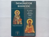 INDRUMATOR BISERICESC PE ANUL DE LA HRISTOS 2009