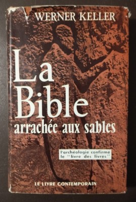 Werner Keller - La Bible arrachee aux sables foto