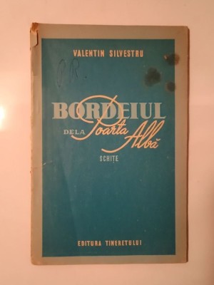 Valentin Silvestru - Bordeiul dela Poarta Albă (schițe) (1952) foto
