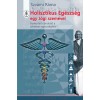 Holisztikus Eg&eacute;szs&eacute;g egy J&oacute;gi szem&eacute;vel - Gyakorlati &uacute;tmutat&oacute; a t&ouml;k&eacute;letes eg&eacute;szs&eacute;ghez - Szv&aacute;mi R&aacute;ma