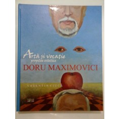 DORU MAXIMOVICI - Arta si vocatie propilee estetice - Album