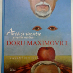 DORU MAXIMOVICI - Arta si vocatie propilee estetice - Album