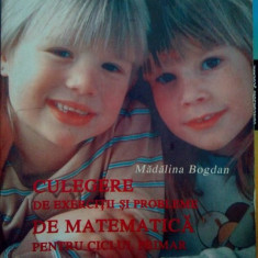 Madalina Bogdan - Culegere de exercitii si probleme de matematica pentru ciclul primar (2001)