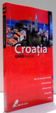 CROATIA GHID TURISTIC de TONY KELLY , 2007