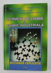 TERMENI DE CHIMIE INDUSTRIALA - DICTIONAR EXPLICATIV de ANGELA LUPU ...DACIANA COSTINA ANDRADA STEFAN , 2002 foto