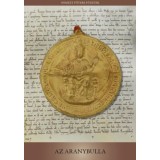 Az Aranybulla - Moravetz Orsolya