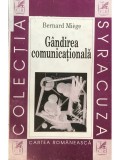 Bernard Miege - Gandirea comunicationala (Editia: 1998)