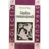 Bernard Miege - Gandirea comunicationala (Editia: 1998)