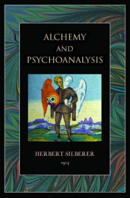 Alchemy &amp;amp; Psychoanalysis alchimie alchimia psihanaliza Jung Freud simboluri RARA foto