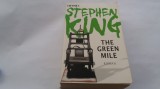 THE GREEN MILE -CULOARUL MORTII STEPHEN KING *LIMBA GERMANA RF18/0