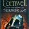 Bernard Cornwell - The Burning Land