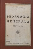 Pedagogia Generala Ed. Ii (cartonata, Stare Foarte Buna) - G.g. Antonescu , J164