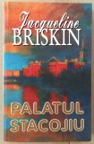 (C508) JACQUELINE BRISKIN - PALATUL STACOJIU