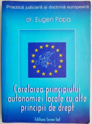 Corelarea principiului autonomiei locale cu alte principii de drept &amp;ndash; Eugen Popa foto