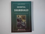 James Redfield - SECRETUL SHAMBALEI / In cautarea celei de-a unsprezece viziuni (2002 )