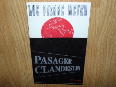 PASAGER CLANDESTIN -LUC PIERRE MEYER foto
