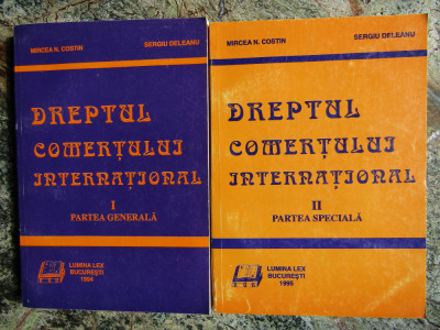 Dreptul comerțului internațional 2 vol. Costin și Deleanu foto