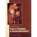 Van-e &eacute;rtelme a szenved&eacute;snek? - Xavier Th&eacute;venot