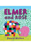 Cumpara ieftin Elmer Si Rose, David Mckee - Editura Pandora-M, Editura Pandora M