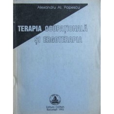 Carte Alexandru Al Popescu - Terapia Ocupationala Si Ergoterapia foto