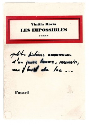 Les impossibles - Vintila Horia, roman, lb. franceză, Ed. Fayard, 1962, Franta foto