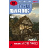 Moara cu noroc. Nuvele - Ioan Slavici, cartea romaneasca