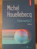 Interventii 2 Urme - Michel Houellebecq - Roman, Editura Polirom, 2021, 268 Pagini