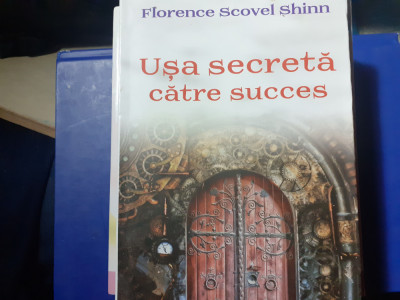 USA SECRETA CATRE SUCCES - FLORENCE SCOVEL SHINN, ED FOR YOU 2019 154 p foto