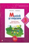 Muzica si miscare - Clasa 3 - Caiet - Florentina Chifu, Petre Stefanescu