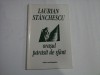 ORASUL PARASIT DE SFANT - LAURIAN STANCHESCU - (autograf si dedicatie)