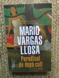 PARADISUL DE DUPA COLT de MARIO VARGAS LLOSA , 2021