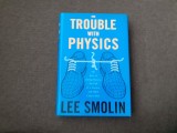 Lee Smolin - The trouble with physics. The rise of String Theory, the fall of a Science and what comes next