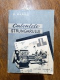 Calculele strungarului - V. Barbu / R2P1S, Alta editura