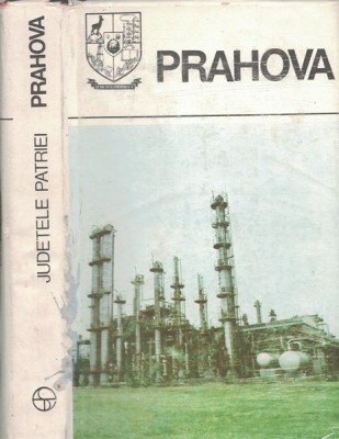 Prahova. Monografie foto