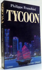 TYCOON by PHILIPPE FRANCHINI , 1991 foto