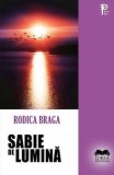 Cumpara ieftin Sabie de lumina/Rodica Braga