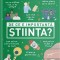 De ce e importanta stiinta? - Edward Aves, Ben Ffrancon Davies, A.M. Dassu