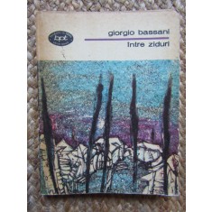 Giorgio Bassani - Intre ziduri
