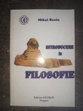 Introducere in filosofie- Mihai Baciu