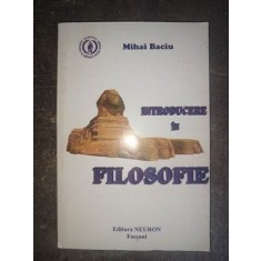 Introducere in filosofie- Mihai Baciu