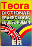 DICTIONAR FRAZEOLOGIC ENGLEZ-ROMAN de ADRIAN NICOLESCU...MIRCEA TATOS , 1993