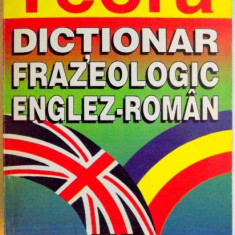 DICTIONAR FRAZEOLOGIC ENGLEZ-ROMAN de ADRIAN NICOLESCU...MIRCEA TATOS , 1993