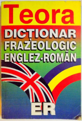 DICTIONAR FRAZEOLOGIC ENGLEZ-ROMAN de ADRIAN NICOLESCU...MIRCEA TATOS , 1993 foto