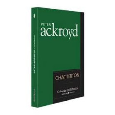 CHATTERTON - PETER ACKROYD