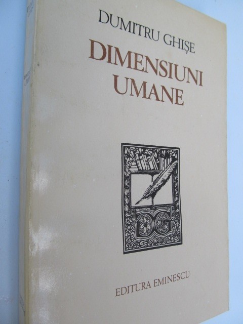 Dimensiuni umane - Dumitru Ghise