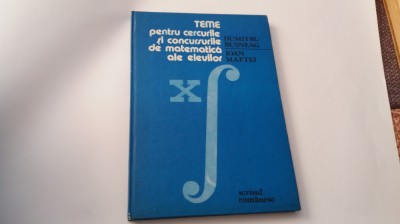 TEME PENTRU CERCURILE SI CONCURSURILE DE MATEMATICA ALE ELEVILOR - IOAN MAFTEI foto