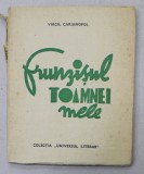 FRUNZISUL TOAMNEI MELE - versuri de VIRGIL CARIANOPOL , 1938 , MICI DEFECTE PRIMELE 2 FILE