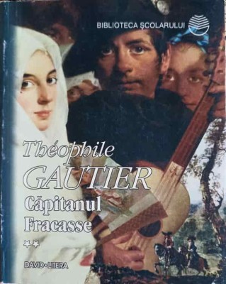 CAPITANUL FRACASSE VOL.2-THEOPHILE GAUTIER foto