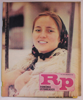 ROMANIA PITOREASCA , REVISTA LUNARA EDITATA DE MINISTERUL TURISMULUI , NR.12 , DECEMBRIE , 1982 foto
