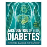 Take Control of Your Diabetes, DK Publishing